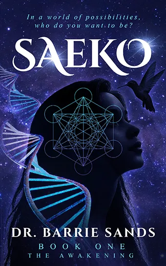 Saeko-Book-Cover-340x544 Saeko - Book One - The Awakening - by Dr. Barrie Sands